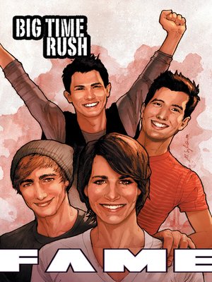 cover image of FAME: Big Time Rush